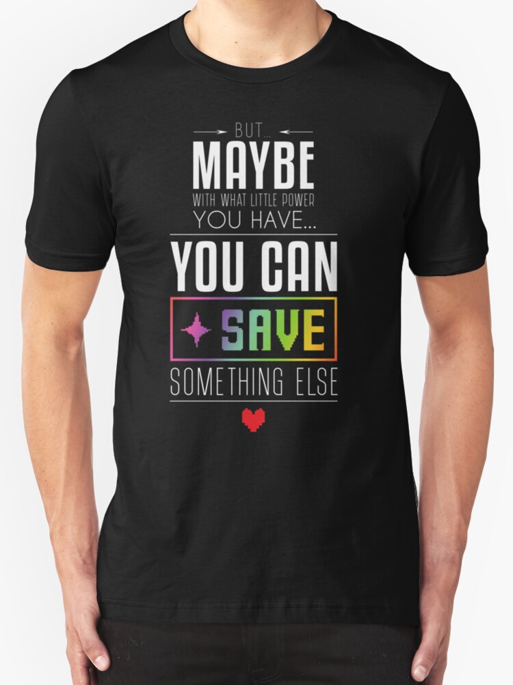 Maybe You Can Save Something Else T Shirts And Hoodies By Gusdynamite Redbubble 