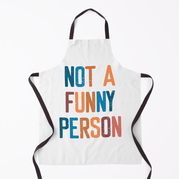 Item preview, Not A Funny Person designed and sold by FriendsList.