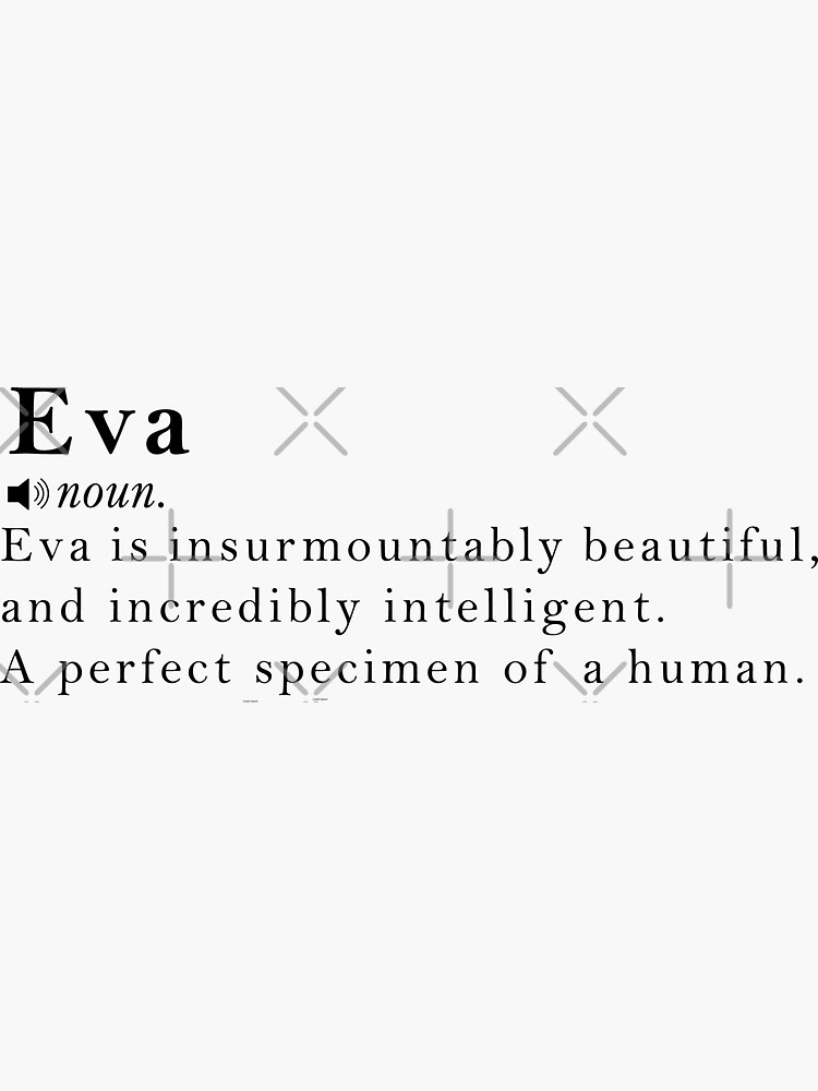 Eva Name Meaning Definition&quot; Sticker for Sale by peachyline 