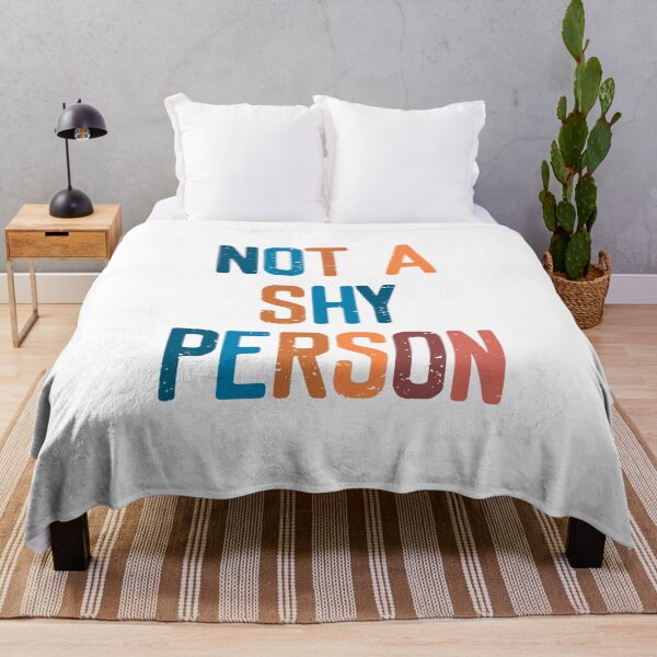 Item preview, Not A Shy Person  designed and sold by FriendsList.