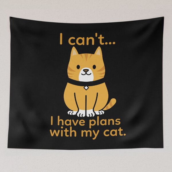 Item preview, I Cant I Have Plans With My Cat designed and sold by alancrapopod.