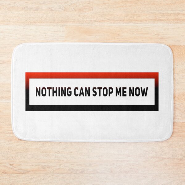 Item preview, Nothing Can Stop Me Now (Version #1) designed and sold by UnicornPeeps.