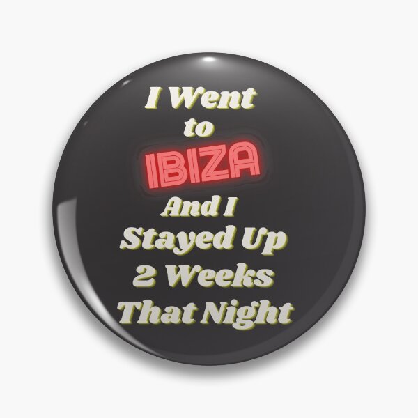 Item preview, I Went To Ibiza Funny Quote designed and sold by wholigans.