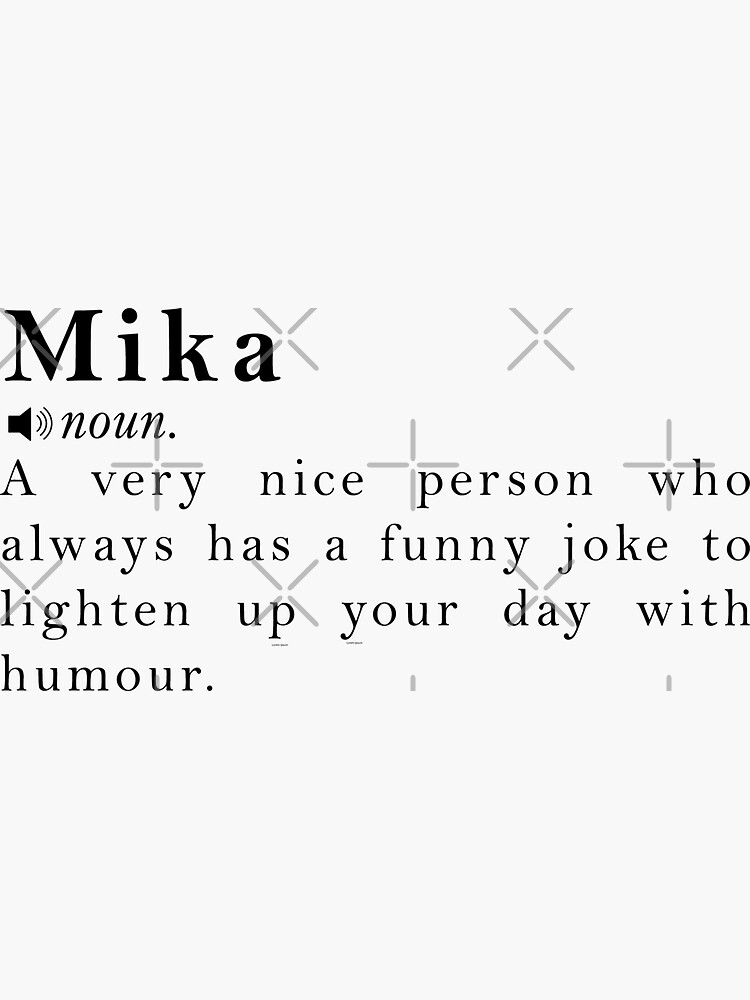 mika-name-meaning-definition-sticker-for-sale-by-peachyline-redbubble