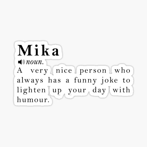 mika-name-meaning-definition-sticker-for-sale-by-peachyline-redbubble