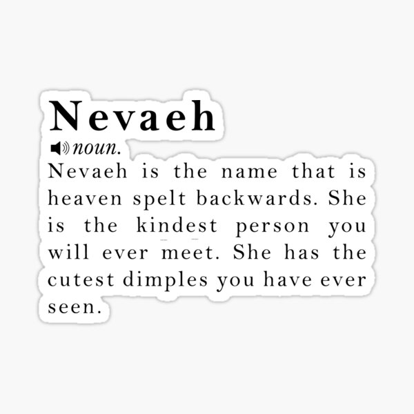 How Do U Say The Name Nevaeh