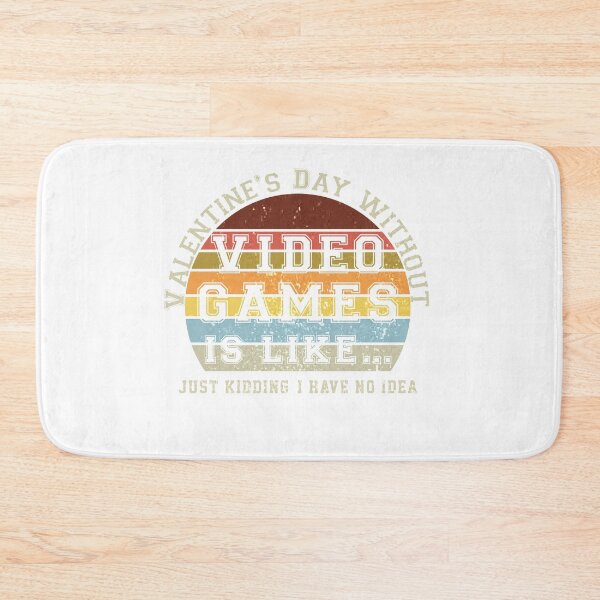 Item preview, A valentine Day Without Video Games is Like Gaming Funny Gamer Gifts ideas for girl men and women designed and sold by Dadya.