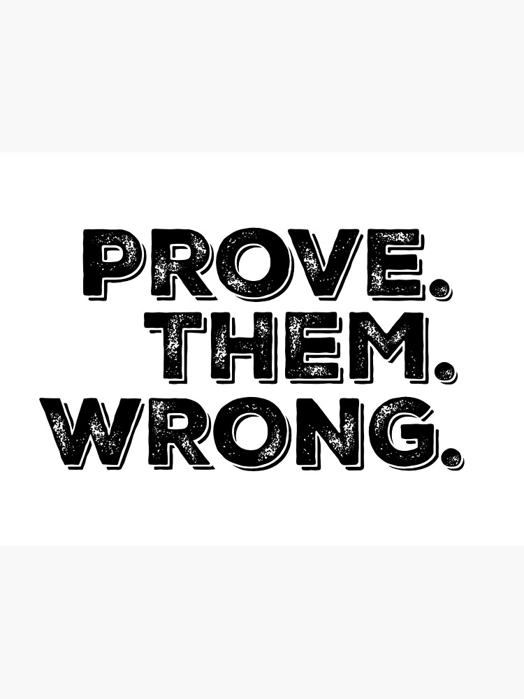 Prove them wrong, motivation video