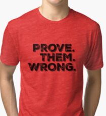Motivation Zitat: Beweisen Sie sie falsch Vintage T-Shirt