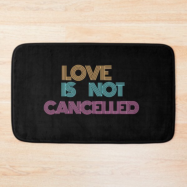 Item preview, Love is not Cancelled designed and sold by Cute-Jory-Store.