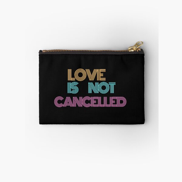 Item preview, Love is not Cancelled designed and sold by Cute-Jory-Store.