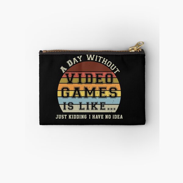 Item preview, A Day Without Video Games Is Like Just Kidding I have No Idea Funny Gamer Gifts ideas for girl men and women designed and sold by Dadya.
