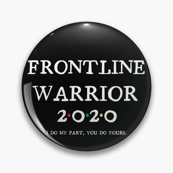 Item preview, front line warrior 2020,I do my part, you do yours designed and sold by YourgiftShop.
