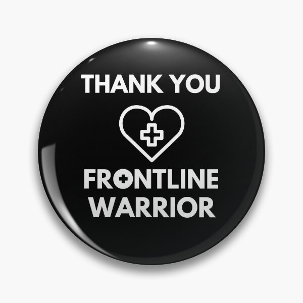 Item preview, Thank you front line warrior, we Love you designed and sold by YourgiftShop.