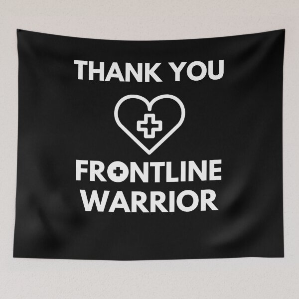 Item preview, Thank you front line warrior, we Love you designed and sold by YourgiftShop.