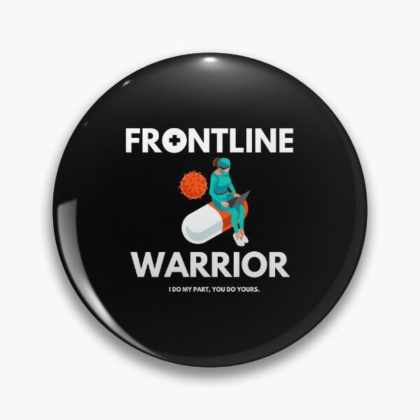 Item preview, front line warrior I do my part you do yours designed and sold by YourgiftShop.