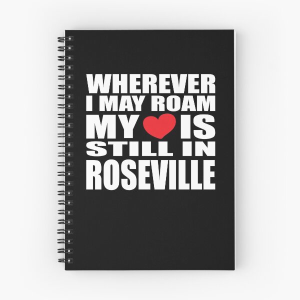 Item preview, My home and heart is in Roseville designed and sold by RoguePixel.