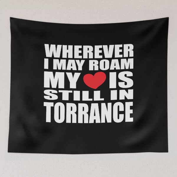Item preview, My home and heart is in Torrance designed and sold by RoguePixel.