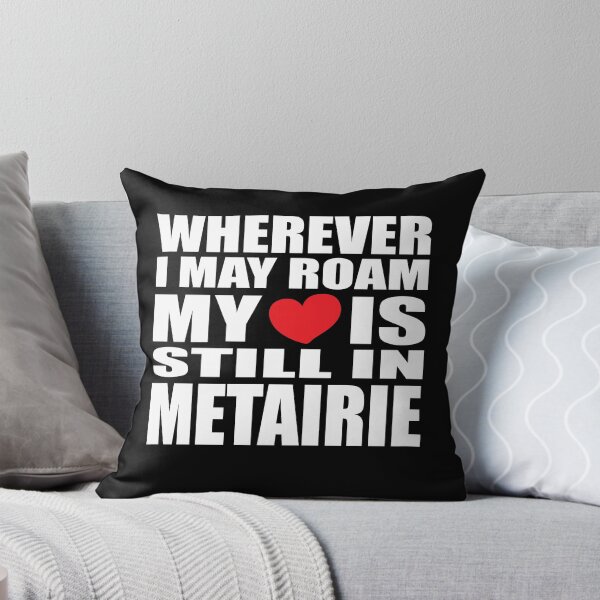 Item preview, My home and heart is in Metairie designed and sold by RoguePixel.