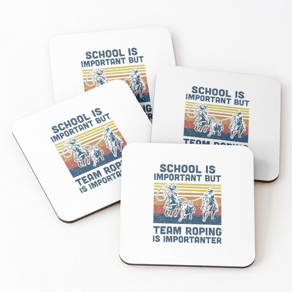 Item preview, School Is Important But Team Roping Is Importanter designed and sold by DanielleNicolet.