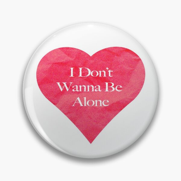 Item preview, I Don't Wanna Be Alone designed and sold by kingcait.