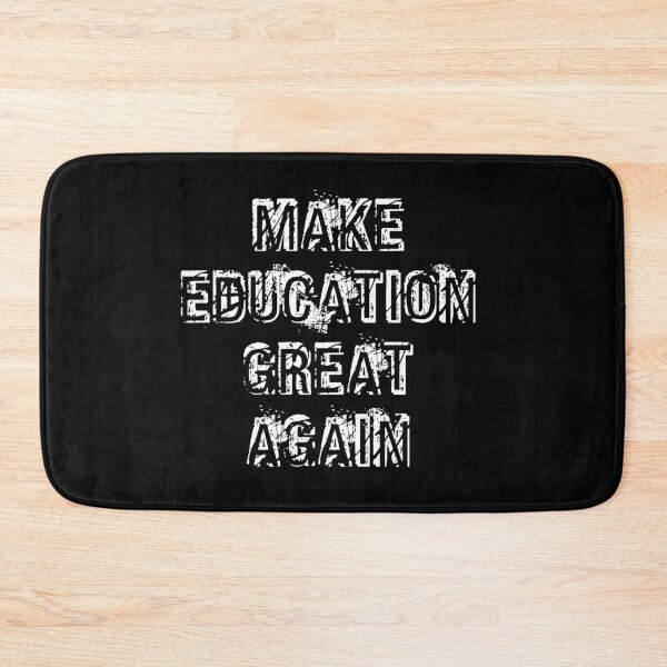 Item preview, Make Education Great Again cool designed and sold by oxoxoxo.