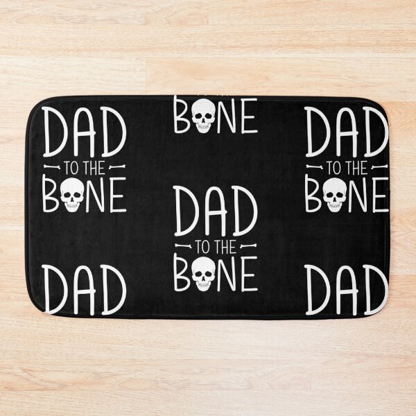 Item preview, Dad To The Bone designed and sold by amilli.