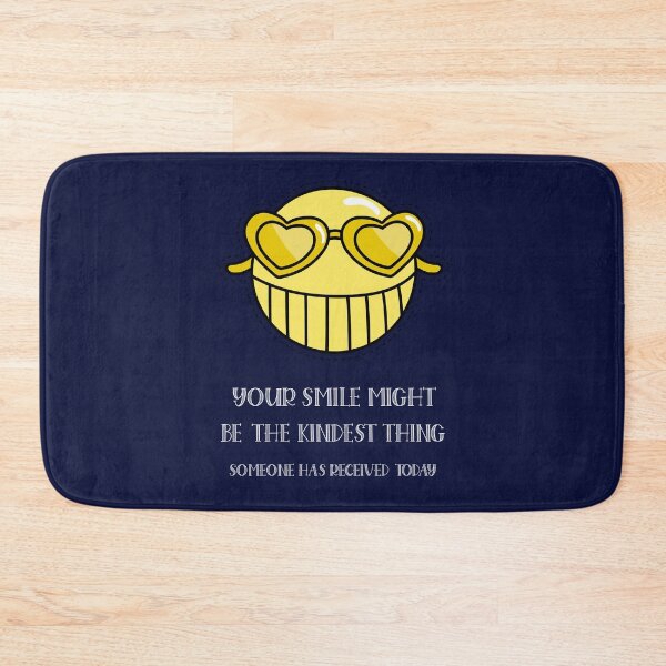 Item preview, YOUR SMILE MIGHT BE THE KINDEST THING SOMEONE HAS RECEIVED TODAY designed and sold by AndPeace702.