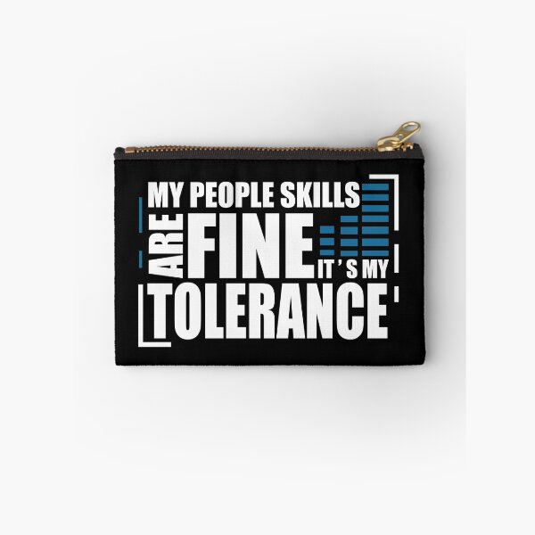 Item preview, My People Skills Are Fine It s My Tolerance designed and sold by PrintBrint.
