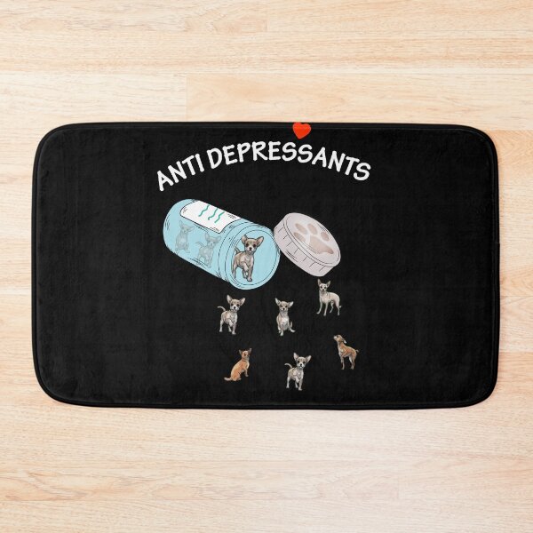 Item preview, Antidepressant Chihuahua One designed and sold by Unique-Tees.