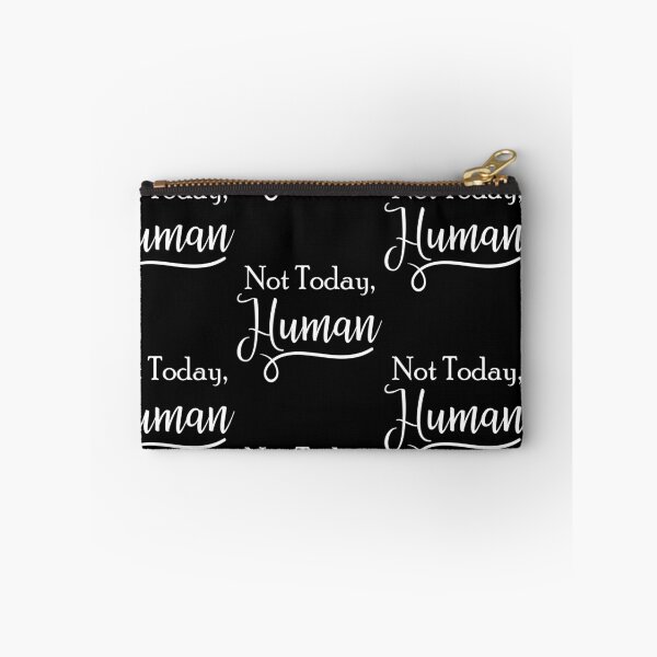 Item preview, Not Today Human Funny Sayings T-shirt for Men and Women designed and sold by doodabobs.