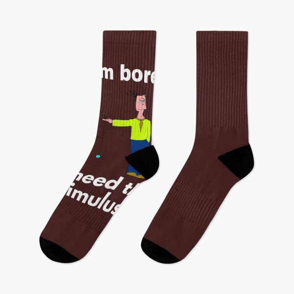 Item preview, "I'm bored. I need that stimulus check." I have to get out of the house and DO something. designed and sold by JoelsCorner.