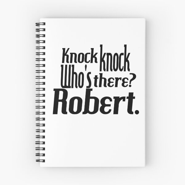 Item preview, Knock knock-who's there-Robert-name-funny-for him-black-white designed and sold by DrStickerManiac.