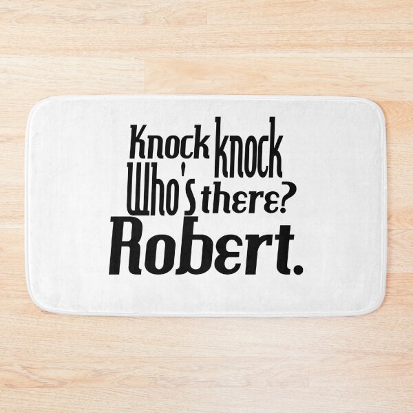 Item preview, Knock knock-who's there-Robert-name-funny-for him-black-white designed and sold by DrStickerManiac.