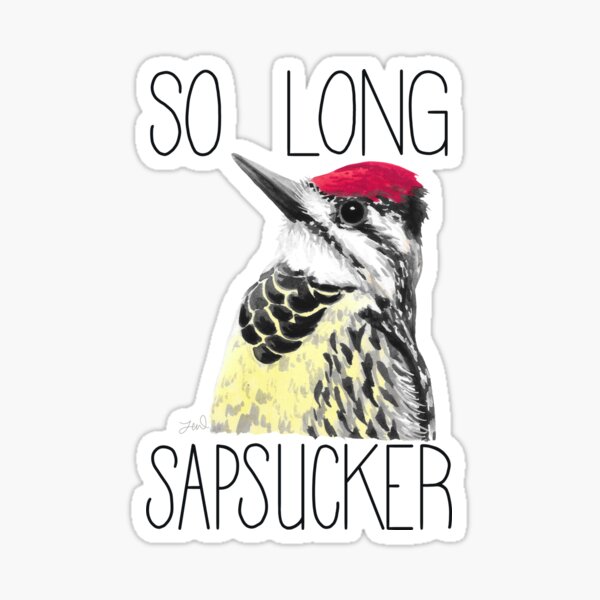 Item preview, So Long Sapsucker (Yellow-bellied Sapsucker) designed and sold by LauraWolfArtist.