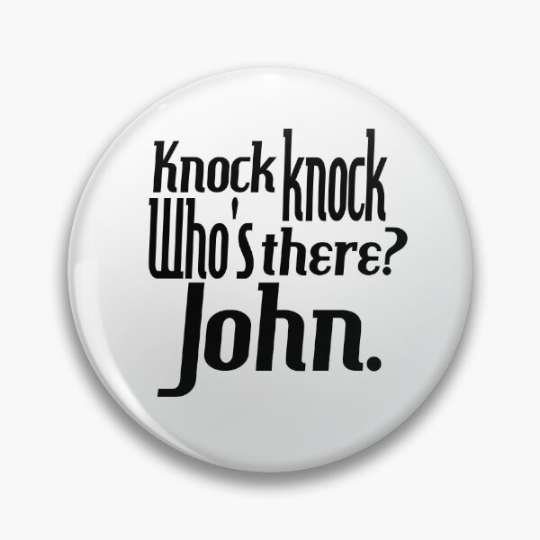 Item preview, Knock knock-who's there-John-name-funny-for him-black-white designed and sold by DrStickerManiac.
