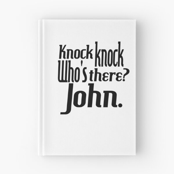 Item preview, Knock knock-who's there-John-name-funny-for him-black-white designed and sold by DrStickerManiac.