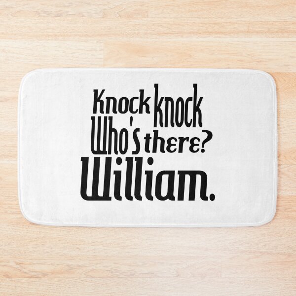 Item preview, Knock knock-who's there-William-name-funny-for him-black-white designed and sold by DrStickerManiac.