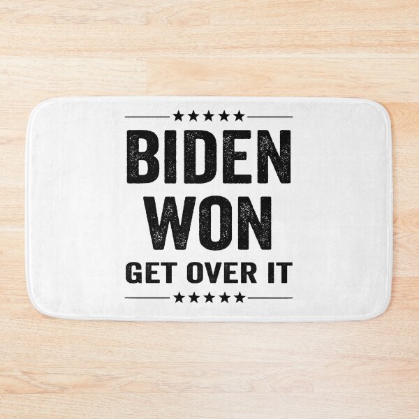 Item preview, Biden Won Get Over It designed and sold by AnimaLovers.