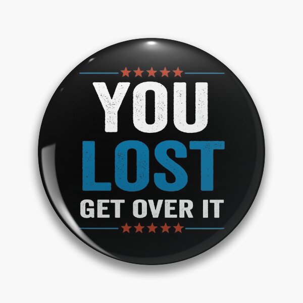 Item preview, Trump Lost Get Over It Biden Won designed and sold by AnimaLovers.