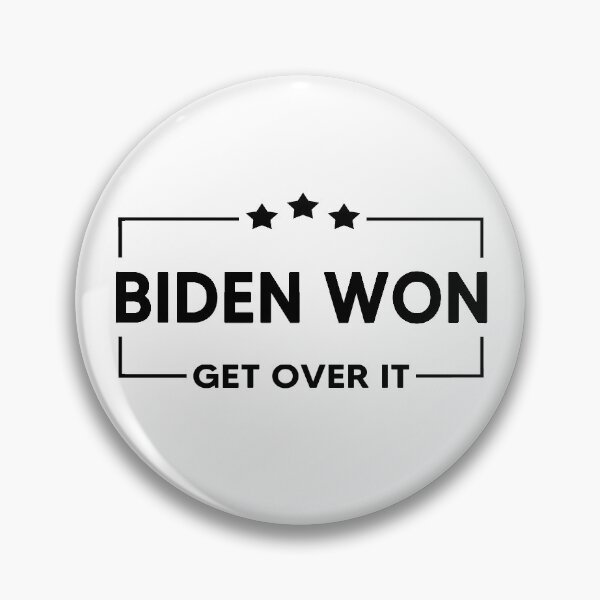 Item preview, Biden Won Get Over It designed and sold by AnimaLovers.