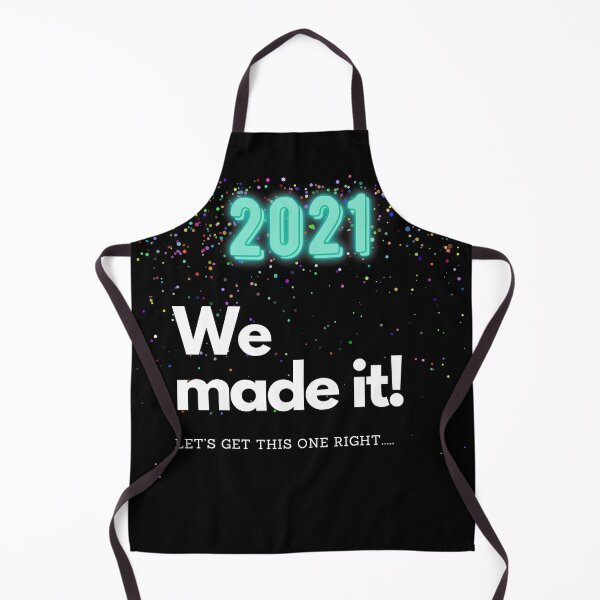 Item preview, 2021, We Made It! Let’s Get this One Right..... designed and sold by Fhfarms.