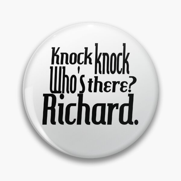 Item preview, Knock knock-who's there-Richard-name-funny-for him-black-white designed and sold by DrStickerManiac.