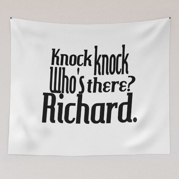 Item preview, Knock knock-who's there-Richard-name-funny-for him-black-white designed and sold by DrStickerManiac.