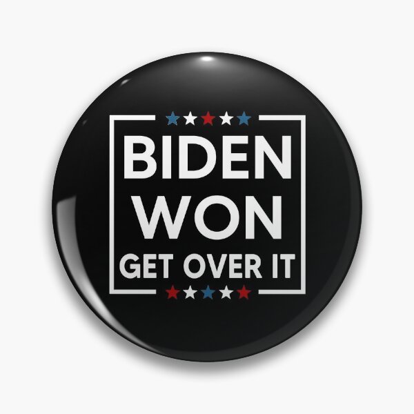 Item preview, Biden Won Get Over It designed and sold by AnimaLovers.