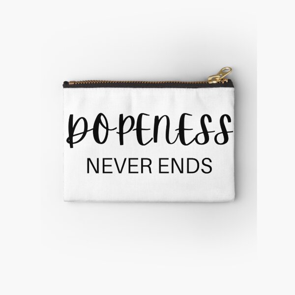 Item preview, Dopeness Never Ends designed and sold by Hyper-Store.
