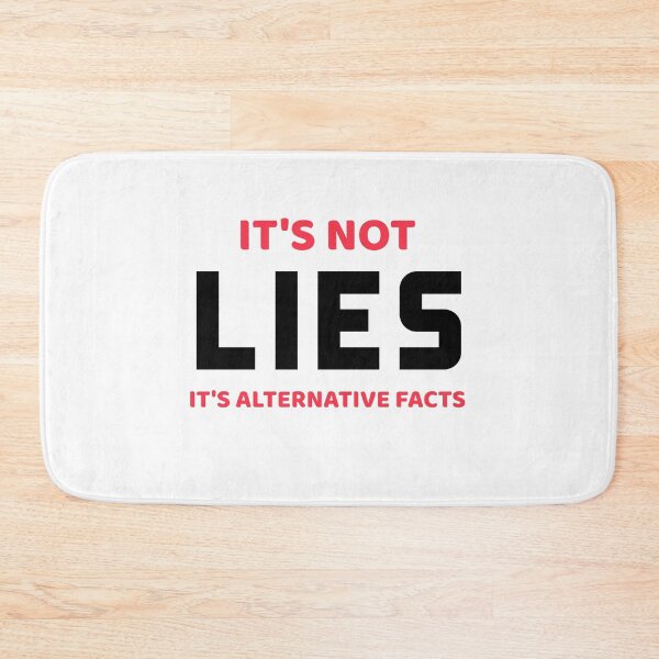 Item preview, Its Not Lies Its Alternative Facts designed and sold by Wachi-A.