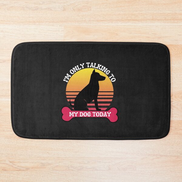 Item preview, I'm only talking to my dog today designed and sold by MyTrendStore.