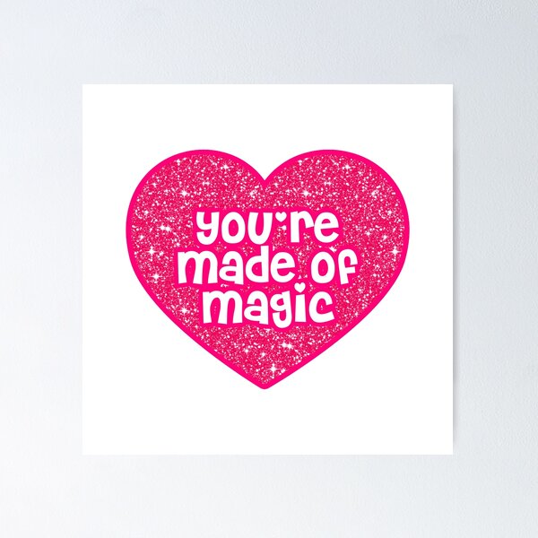 Item preview, you are made of magic  designed and sold by grapehateswine.