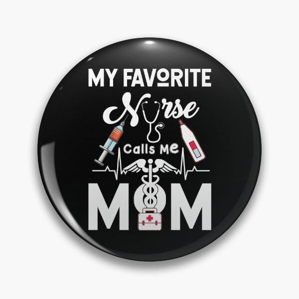 Item preview, RN Gift My Favorite Nurse Calls me Mom Quote Teal designed and sold by BaseStore.